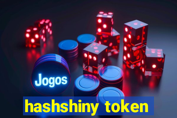 hashshiny token